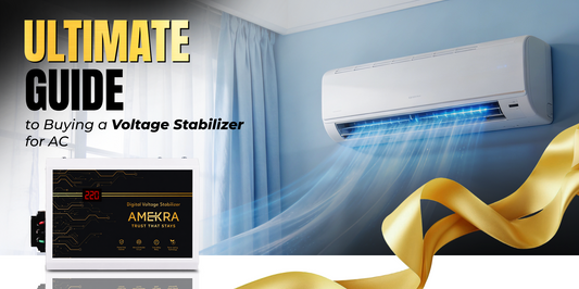 Ultimate Guide to Buying a Voltage Stabilizer for AC - Amkera