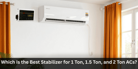 Which is the Best Stabilizer for 1 Ton, 1.5 Ton, and 2 Ton ACs?