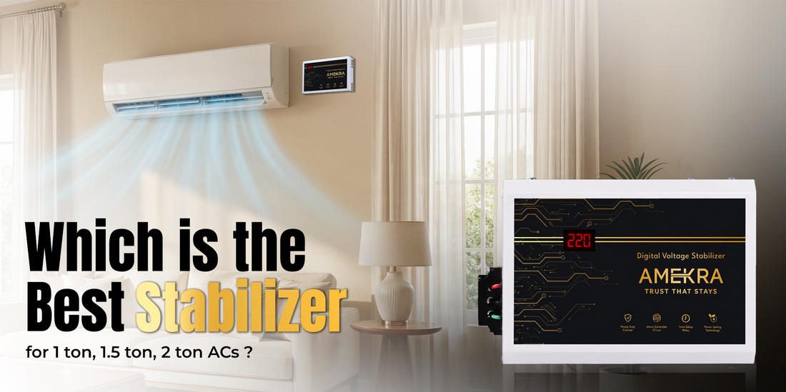 Which is the Best Stabilizer for 1 Ton, 1.5 Ton, and 2 Ton ACs - Amekra Stabilizer